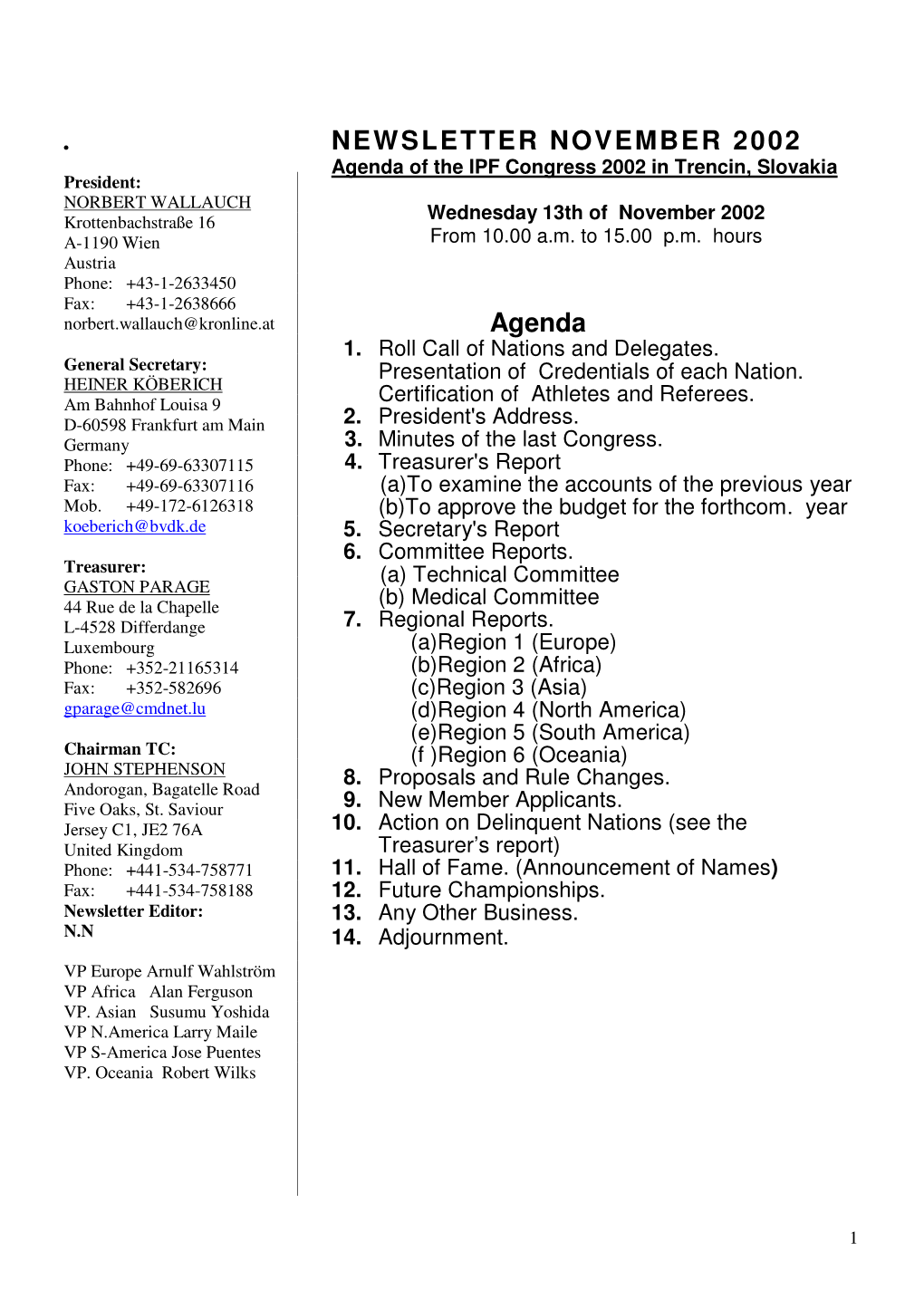 NEWSLETTER NOVEMBER 2002 Agenda