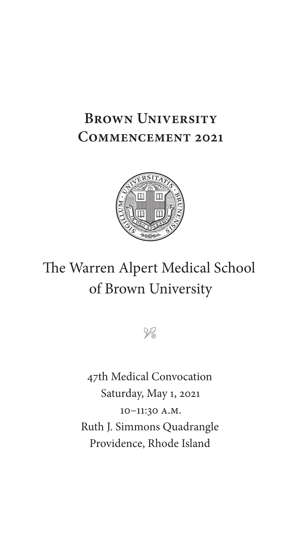 Brown University Commencement 2021 the Warren Alpert Medical