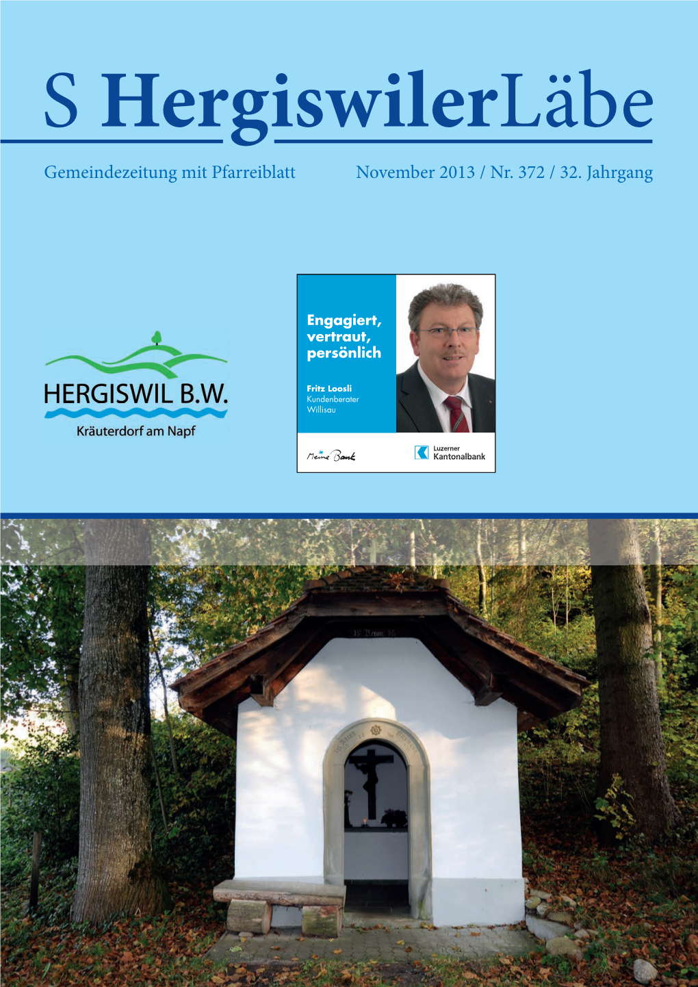 Gemeindezeitung Mit Pfarreiblatt November 2013 / Nr. 372 / 32