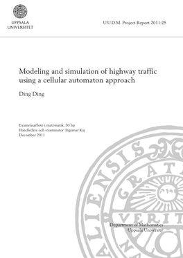 Modeling and Simulation of Highway Traffic Using a Cellular Automaton Approach