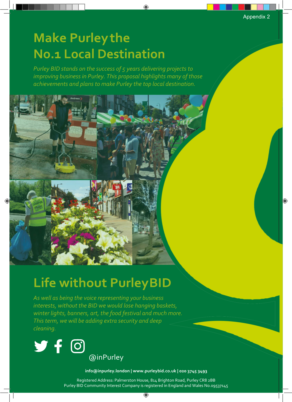 Make Purley the No.1 Local Destination Purley BID Stands on the Success of 5 Years Delivering Projects to Improving Business in Purley