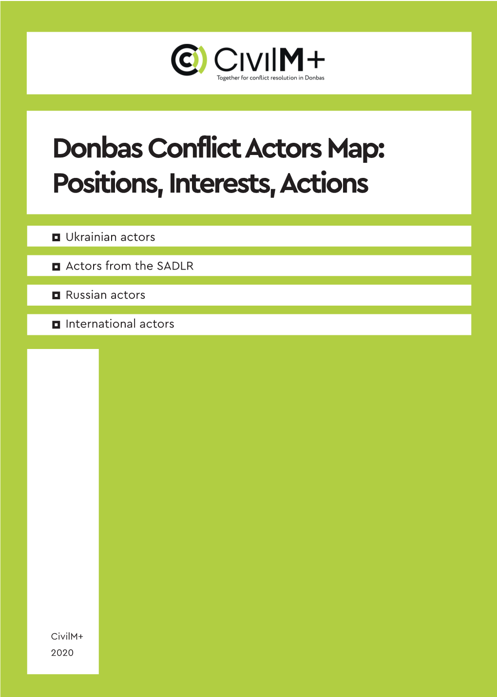 Donbas Conflict Actors Map: Positions, Interests, Actions