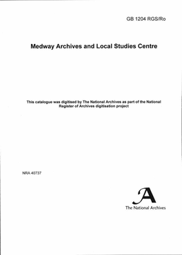 Medway Archives and Local Studies Centre the National Archives