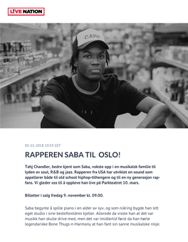 Rapperen Saba Til Oslo!