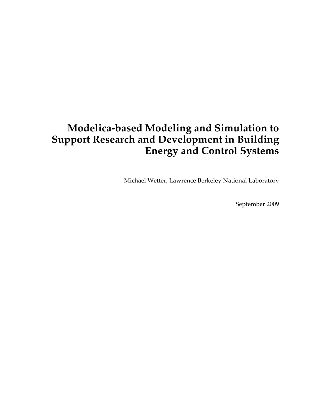 Modelica-Based Modeling and Simulation to Support Research and Development in Building Energy and Control Systems