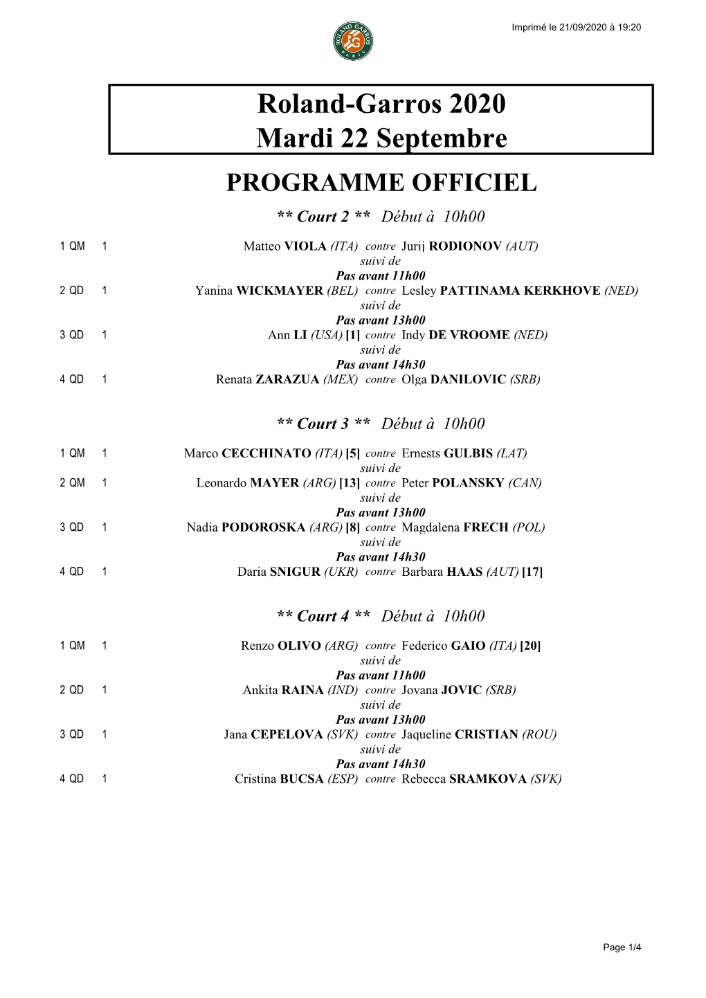 Roland-Garros 2020 Mardi 22 Septembre PROGRAMME OFFICIEL ** Court 2 ** Début À 10H00