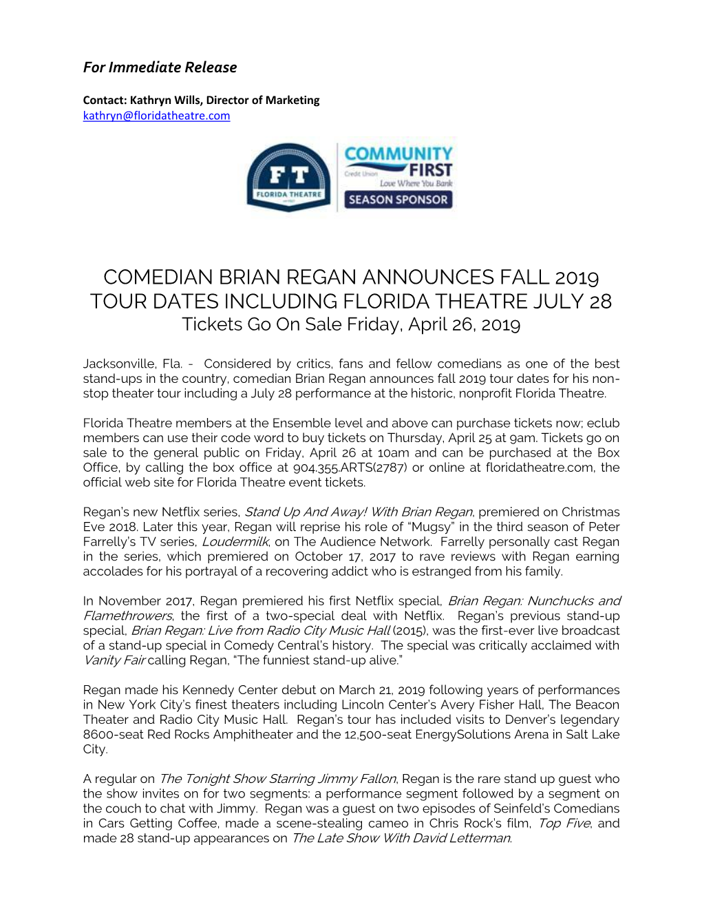 COMEDIAN BRIAN REGAN ANNOUNCES FALL 2019 TOUR DATES INCLUDING FLORIDA THEATRE JULY 28 Tickets Go on Sale Friday, April 26, 2019