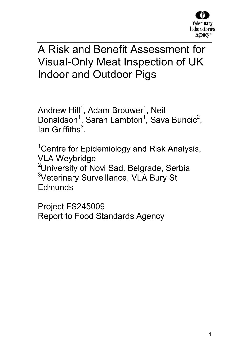 A Risk-Benefit Assessment for Visual Meat Inspection of UK Outdoor Pigs