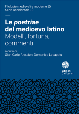 — Le Poetriae Del Medioevo Latino Modelli, Fortuna, Commenti