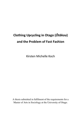 Clothing Upcycling in Otago (Ōtākou) and the Problem of Fast Fashion