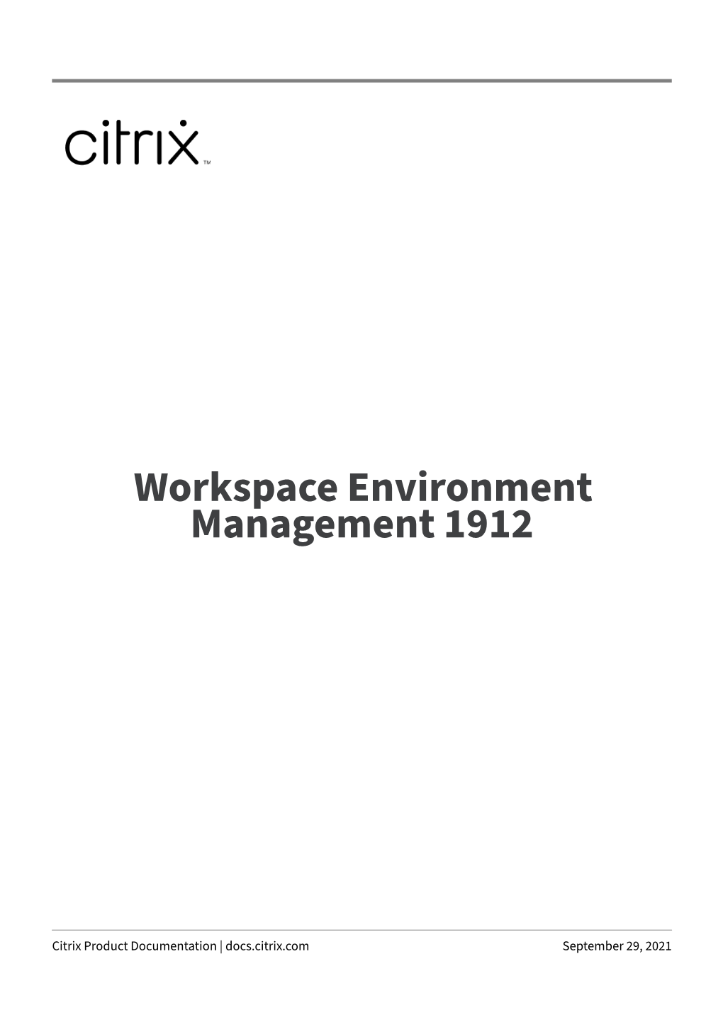 Workspace Environment Management 1912