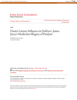 Dante's Literary Influence in Dubliners: James Joyce's Modernist Allegory of Paralysis Michelle Lynn Lecuyer Iowa State University