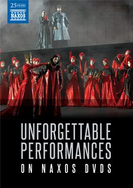 UNFORGETTABLE PERFORMANCES on NAXOS DVDS Introduction
