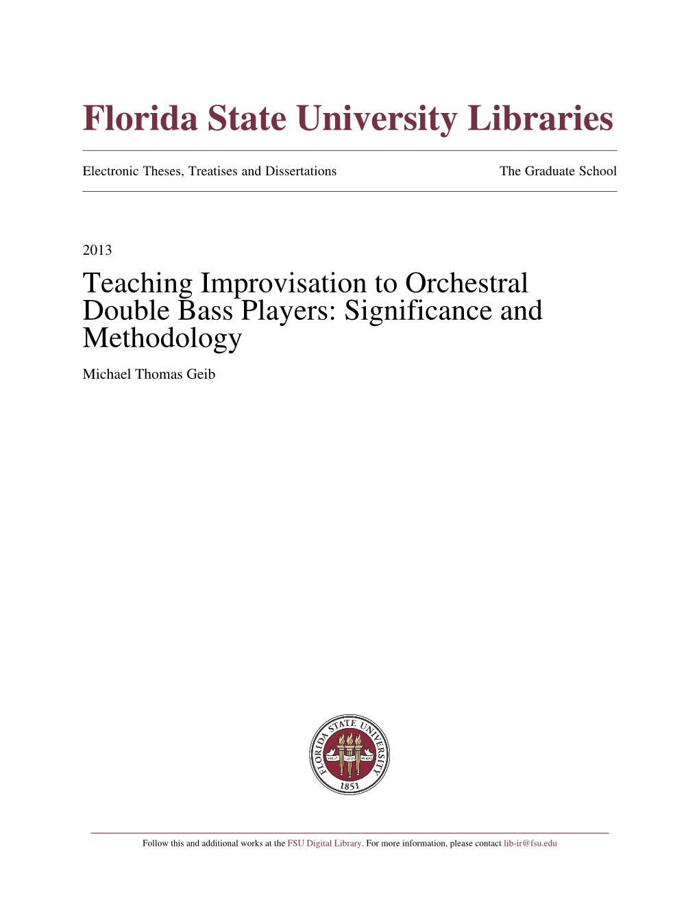 Teaching Improvisation to Orchestral Double Bass Players: Significance and Methodology Michael Thomas Geib