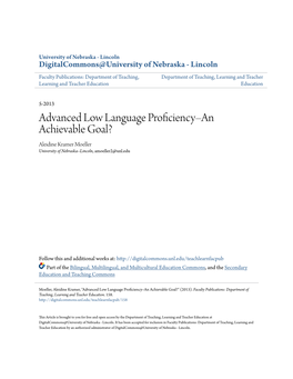 Advanced Low Language Proficiency–An Achievable Goal? Aleidine Kramer Moeller University of Nebraska–Lincoln, Amoeller2@Unl.Edu