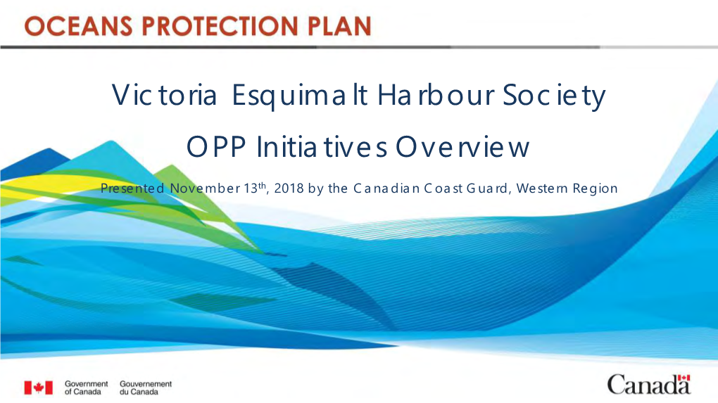 Victoria Esquimalt Harbour Society OPP Initiatives Overview