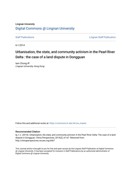 Urbanisation, the State, and Community Activism in the Pearl River Delta : the Case of a Land Dispute in Dongguan