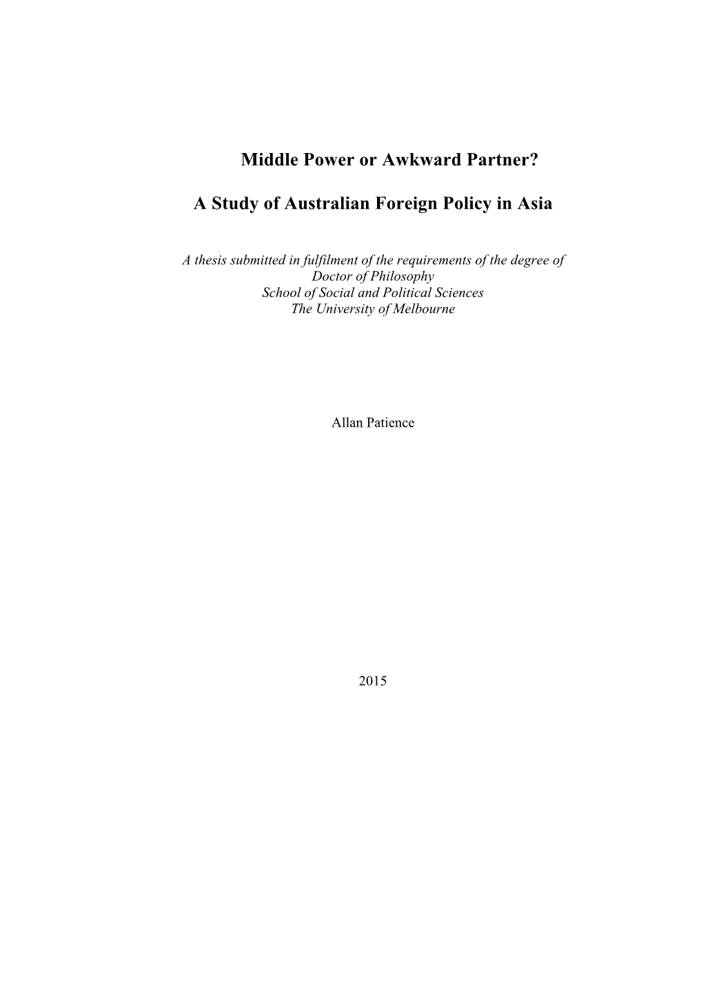 Middle Power Or Awkward Partner? a Study of Australian Foreign Policy in Asia