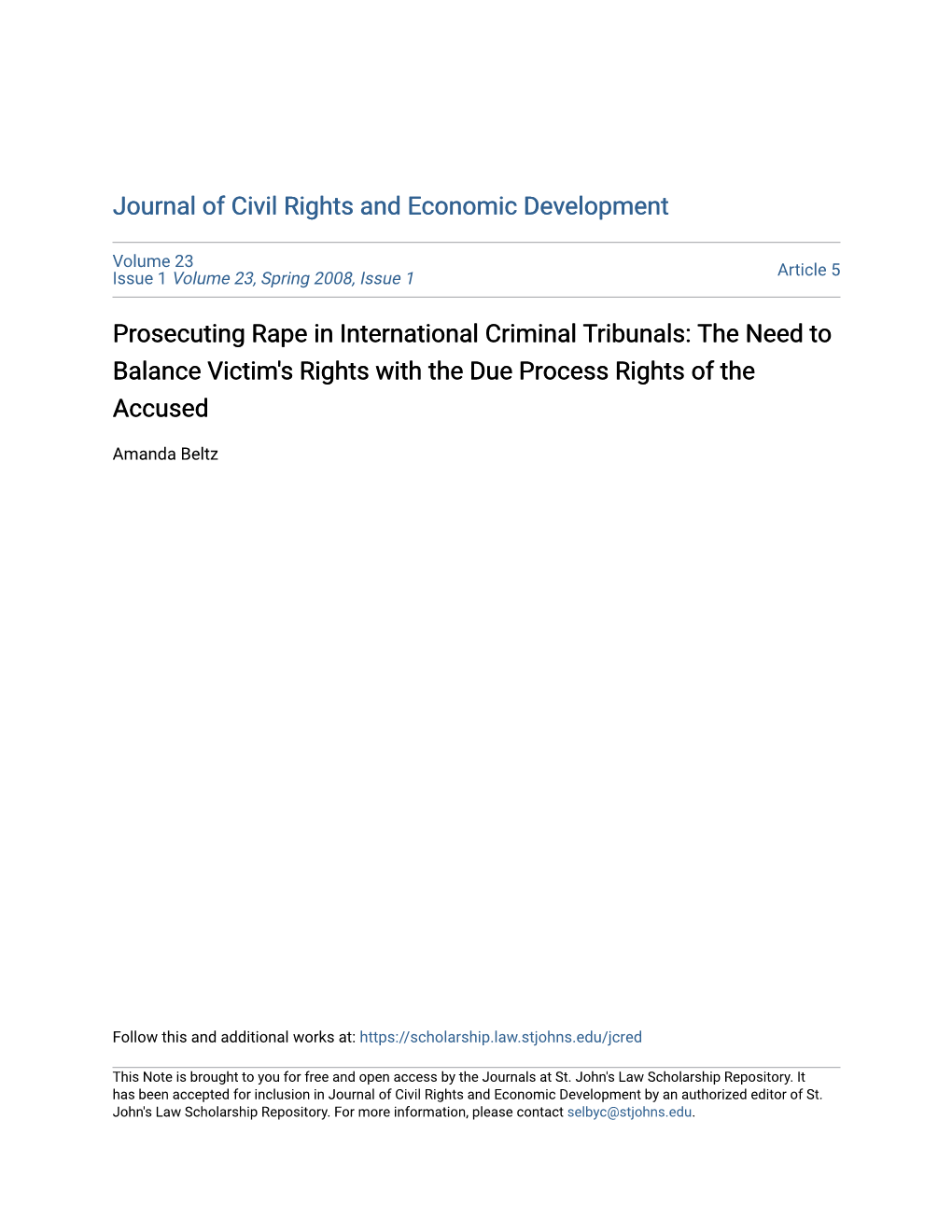 Prosecuting Rape in International Criminal Tribunals: the Need to Balance Victim's Rights with the Due Process Rights of the Accused
