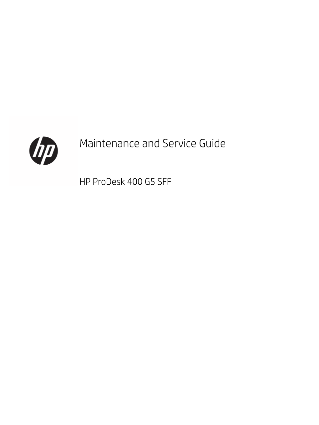 Maintenance and Service Guide HP Prodesk 400 G5