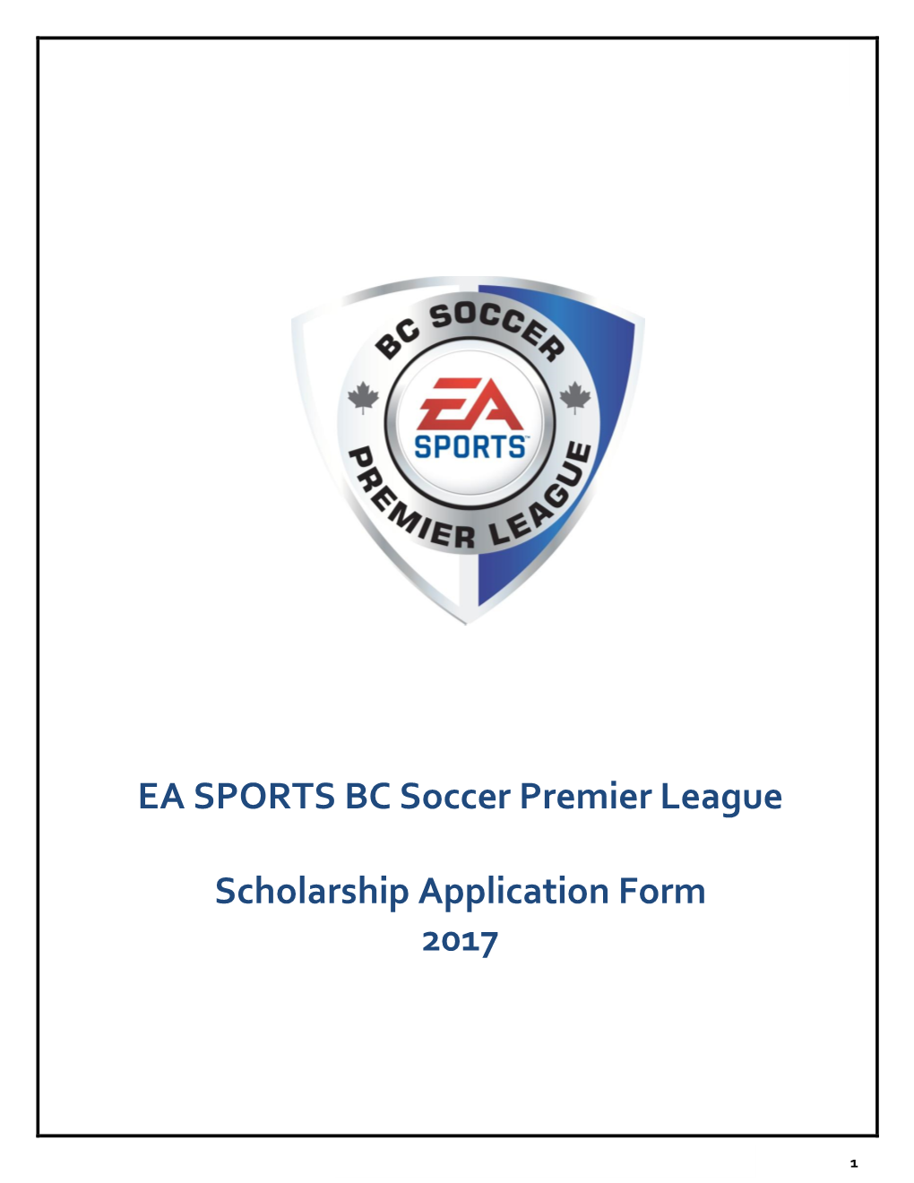 EA SPORTS BC Soccer Premier League Scholarship Application