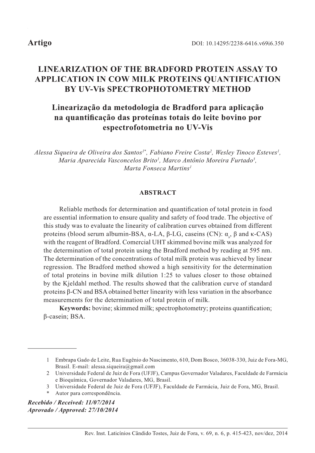 Artigo LINEARIZATION of the BRADFORD PROTEIN ASSAY to APPLICATION in COW MILK PROTEINS QUANTIFICATION by UV-Vis SPECTROPHOTOMETR