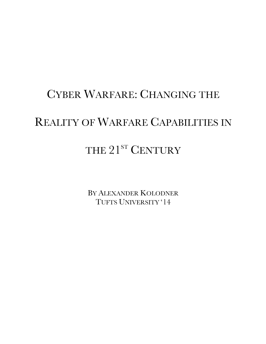 Cyber Warfare: Changing The