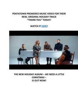 Pentatonix Premieres Music Video for Their New, Original Holiday Track “Thank You” Today! Watch It Here! the New Holiday Al