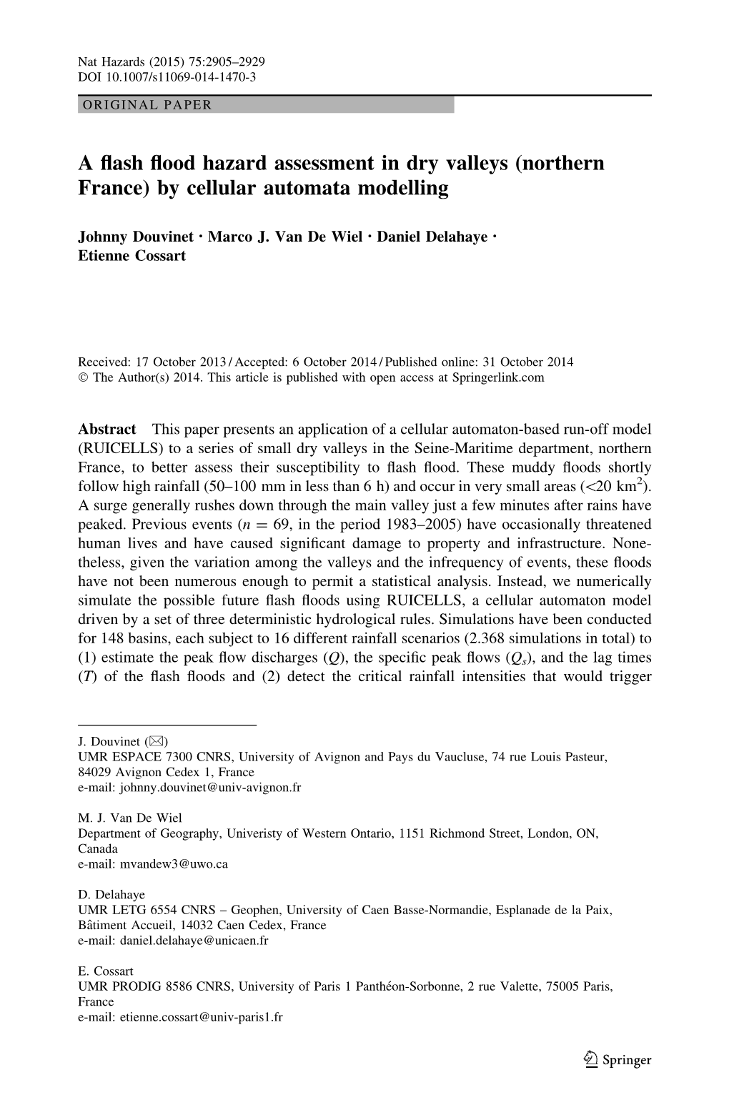 A Flash Flood Hazard Assessment in Dry Valleys