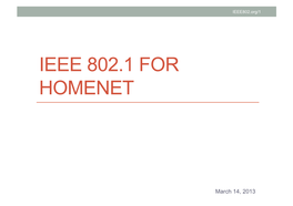 Ieee 802.1 for Homenet