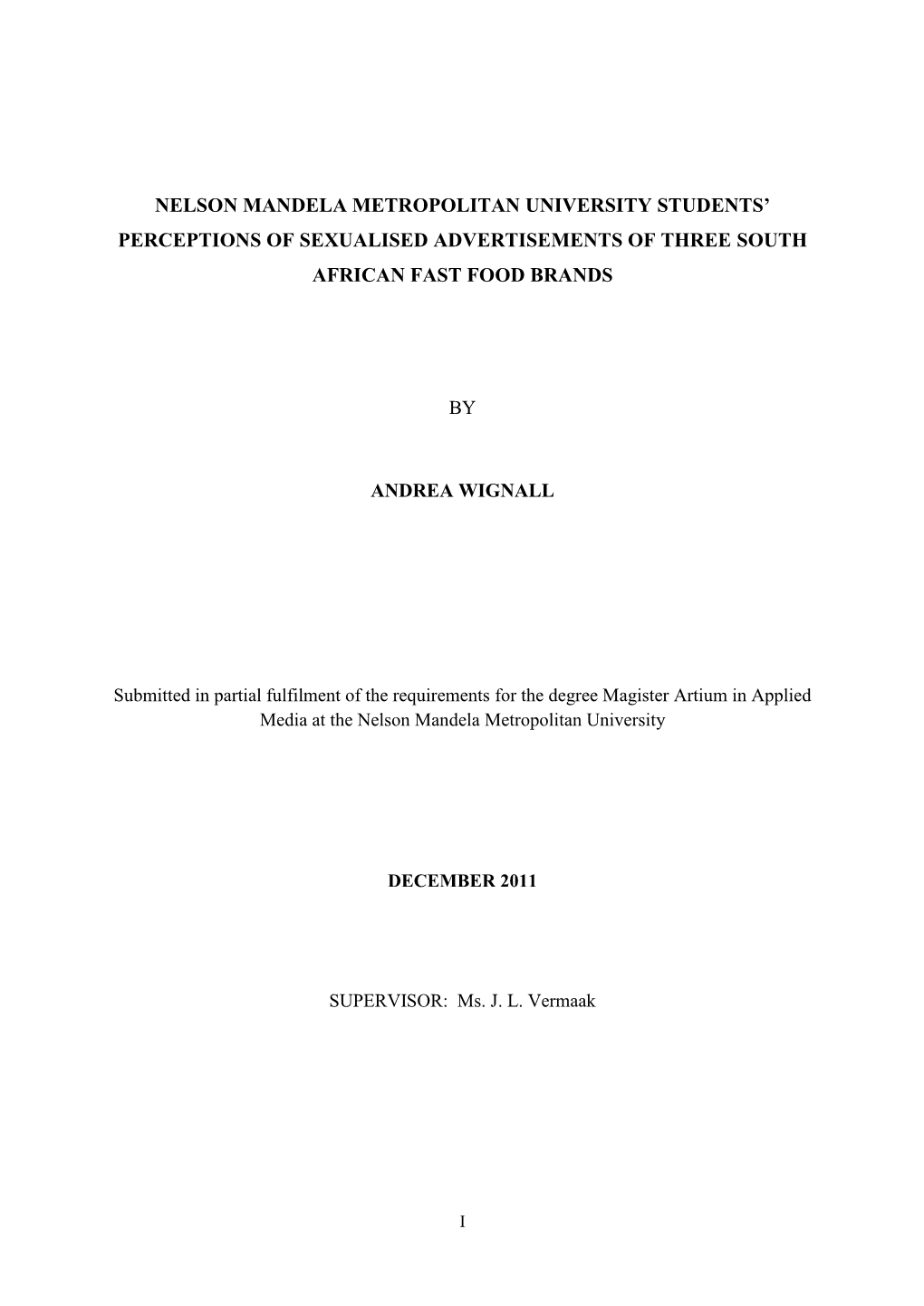 Nelson Mandela Metropolitan University Students' Perceptions of Sexualised Advertisements of Three South African Fast Food Brands