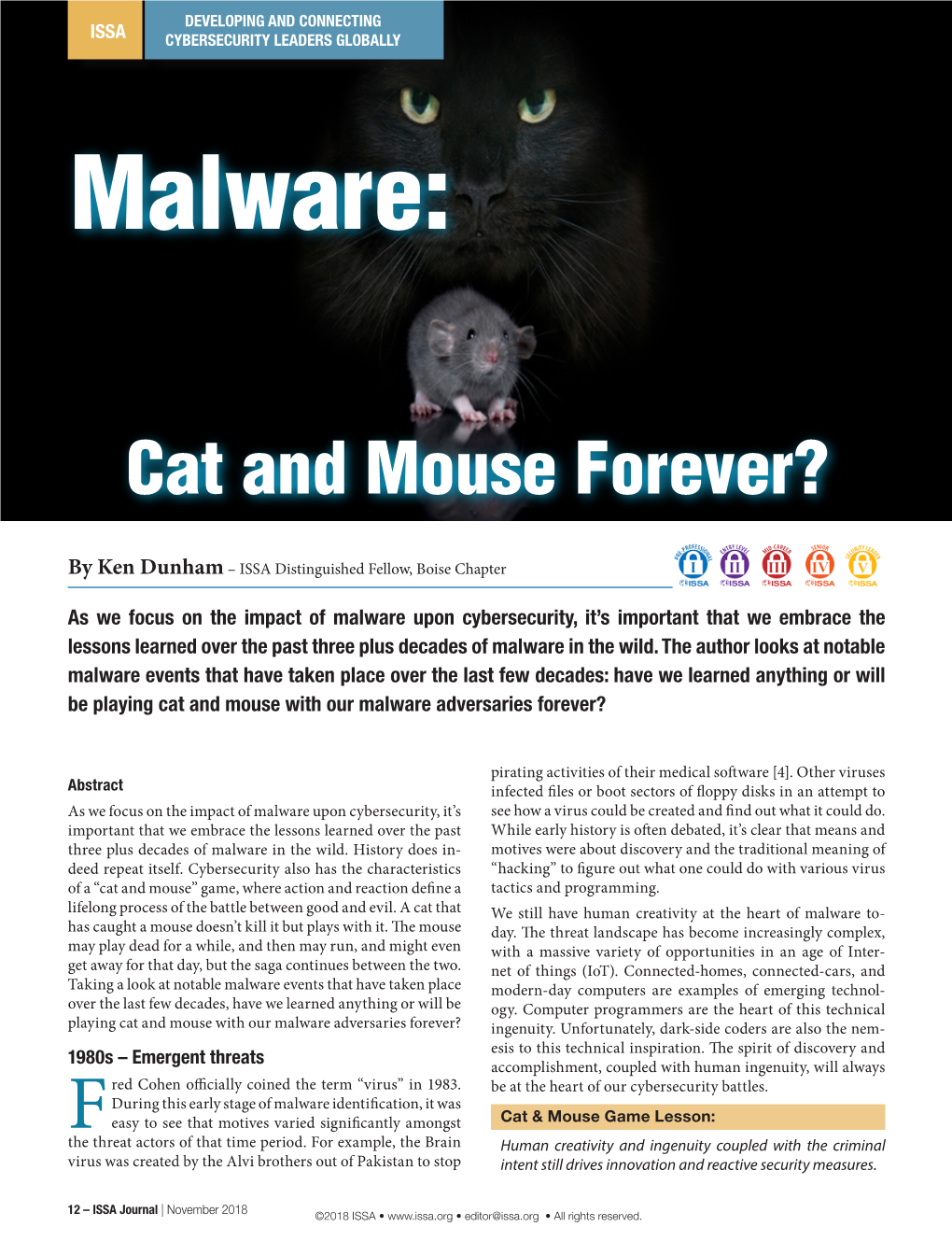 Malware: Cat and Mouse CYBERSECURITY LEADERS GLOBALLY Forever? Malware