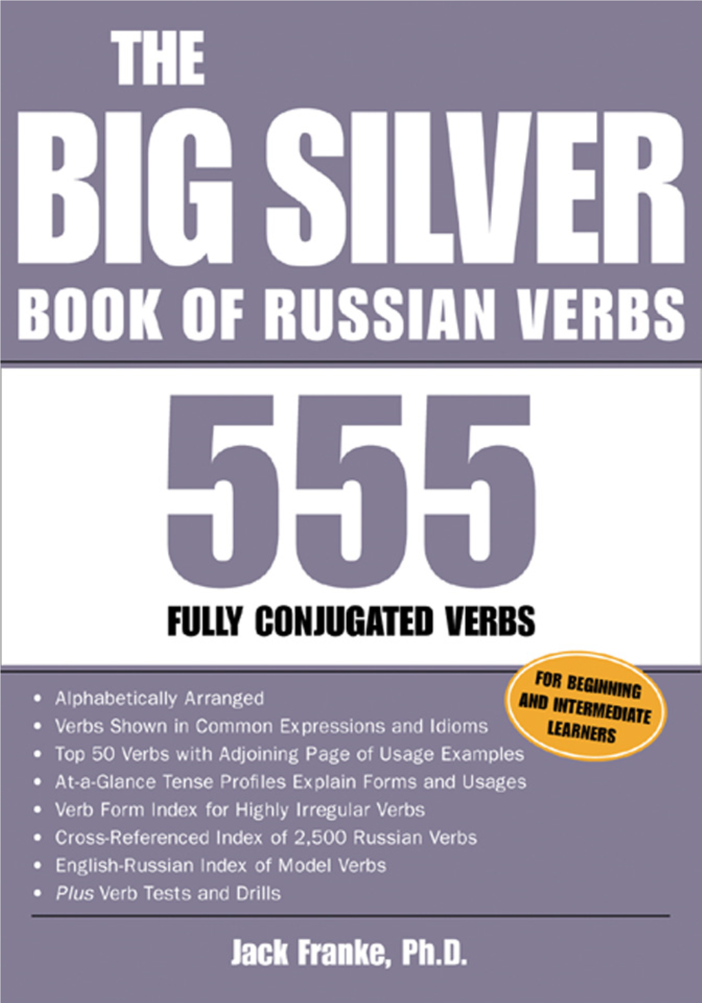 The Big Silver Book of Russian Verbs