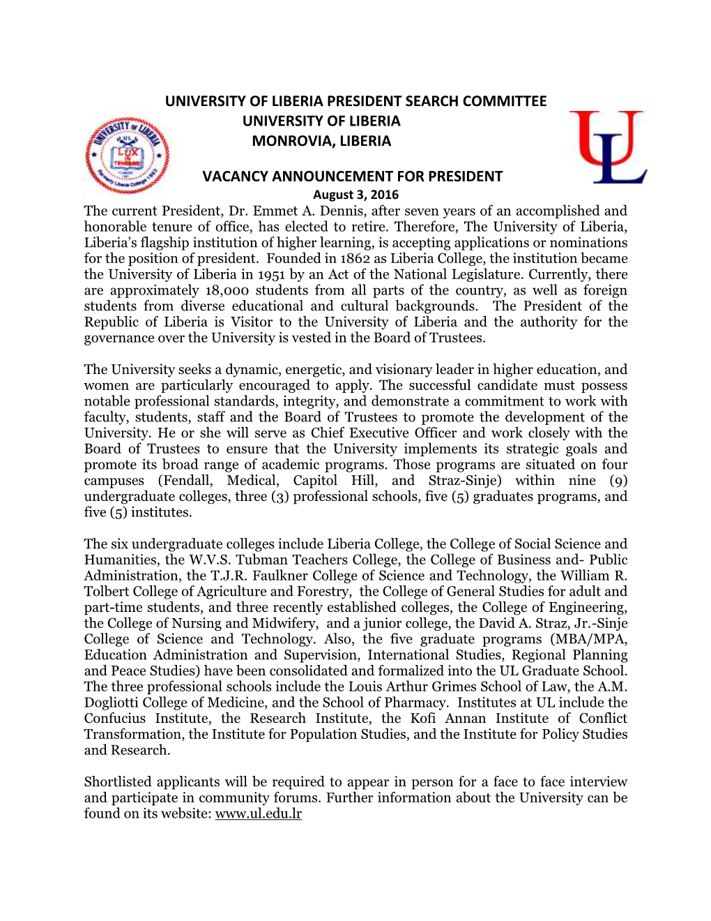 University of Liberia President Search Committee University of Liberia Monrovia, Liberia