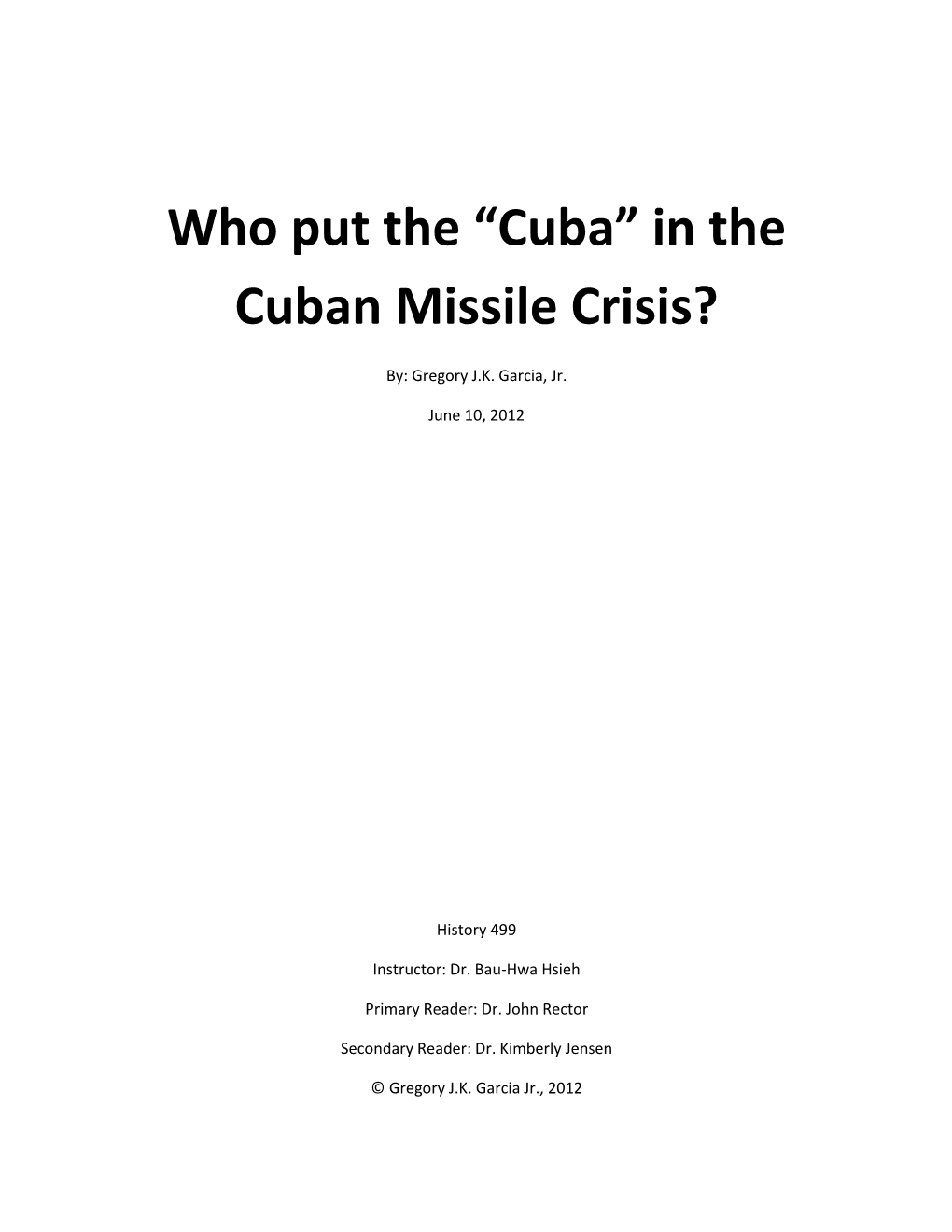 Who Put the “Cuba” in the Cuban Missile Crisis?