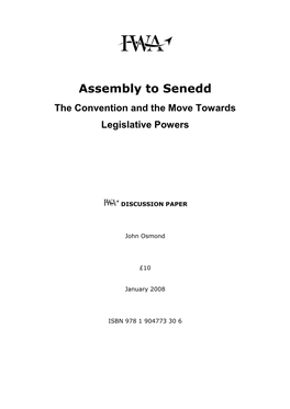 Assembly to Senedd the Convention and the Move Towards Legislative Powers