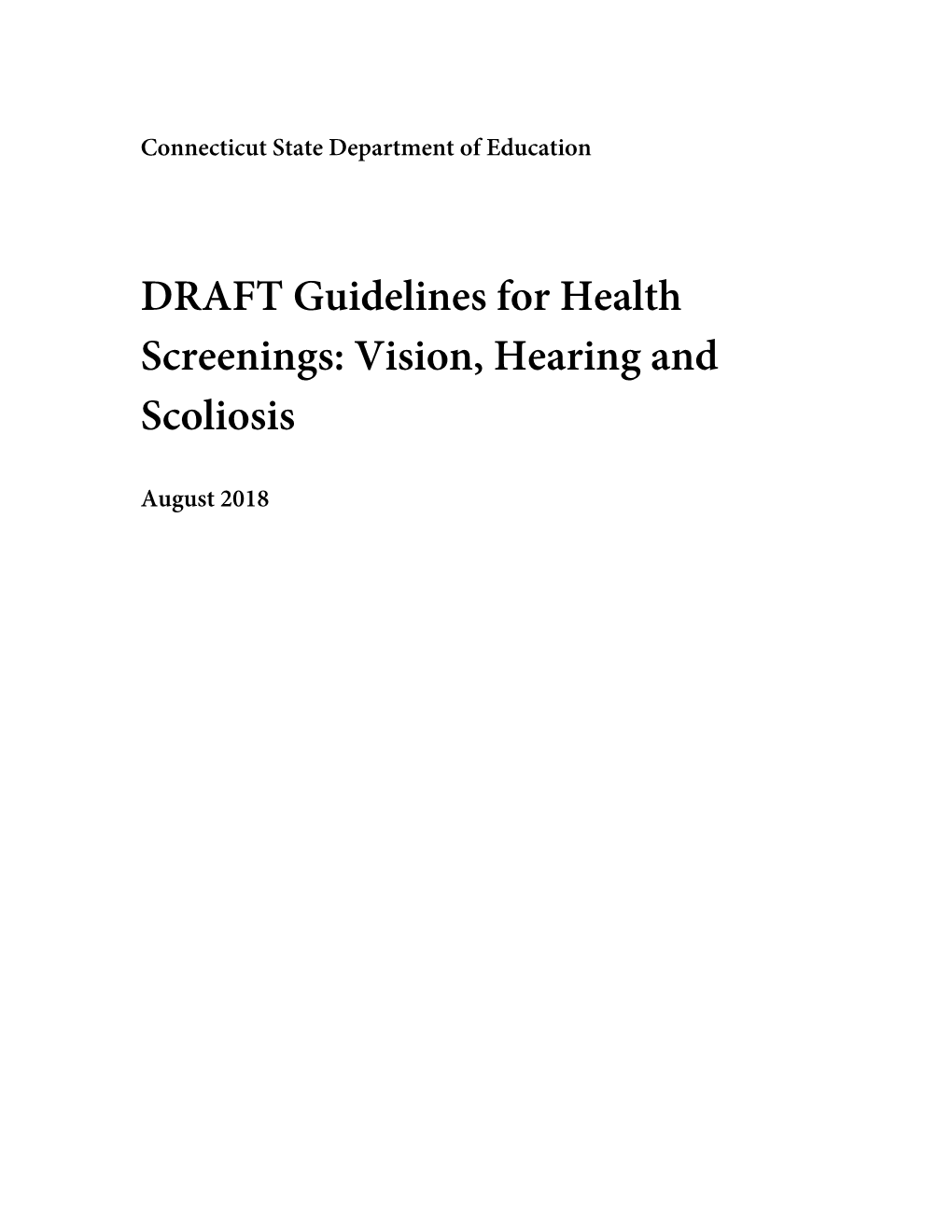 Draft Guidelines for Health Screenings: Vision, Hearing, and Scoliosis