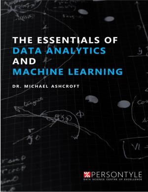 The Essentials of Data Analytics and Machine Learning