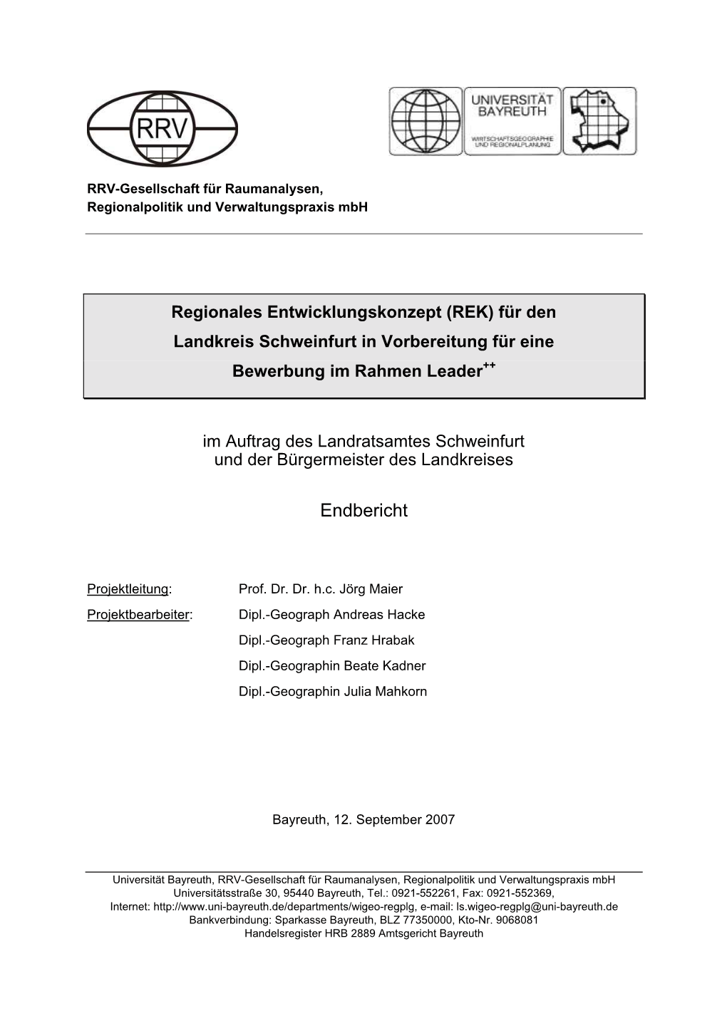 Regionales Entwicklungskonzept (REK) Für Den Landkreis Schweinfurt in Vorbereitung Für Eine Bewerbung Im Rahmen Leader ++