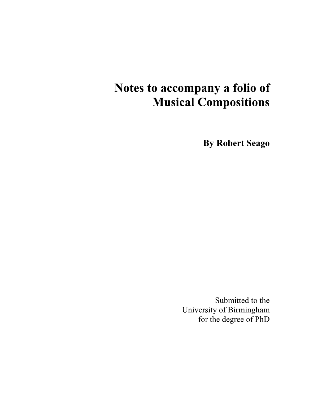 Notes to Accompany a Folio of Musical Compositions by Robert Seago