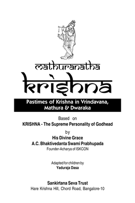 Mathuranatha KRISHNA Pastimes of Krishna in Vrindavana, Mathura & Dwaraka