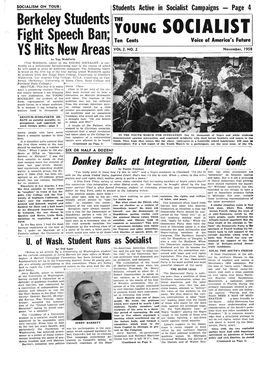 YOUNG SOCIALIST, Is Cur- Rently on a Nationwide Barnstorming Tour in the Course of Which Lie Will Speak at Some 45 Different Campuses