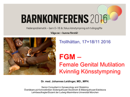 FGM – Female Genital Mutilation Kvinnlig Könsstympning