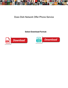 Does Dish Network Offer Phone Service