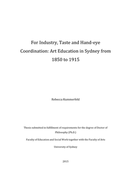 For Industry, Taste and Hand-Eye Coordination: Art Education in Sydney from 1850 to 1915