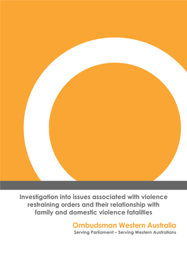 Investigation Into Issues Associated with Violence Restraining Orders and Their Relationship with Family and Domestic Violence Fatalities