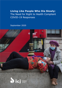 Living Like People Who Die Slowly: the Need for Right to Health Compliant COVID-19 Responses