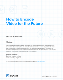 How to Encode Video for the Future