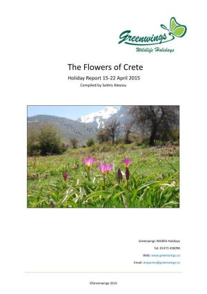 The Flowers of Crete Holiday Report 15-22 April 2015 Compiled by Sotiris Alexiou