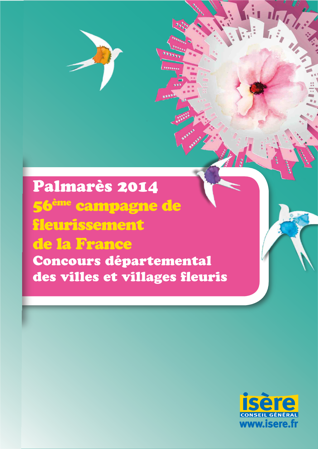 Palmarès 2014 56Ème Campagne De Fleurissement De La France Concours Départemental Des Villes Et Villages Fleuris